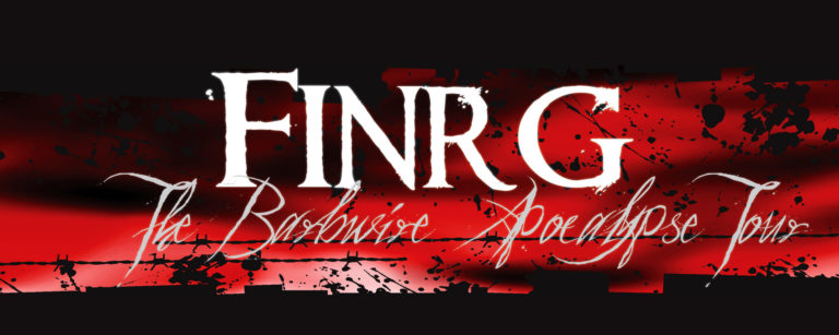 FINRG : The Barbwire Apocalypse Tour